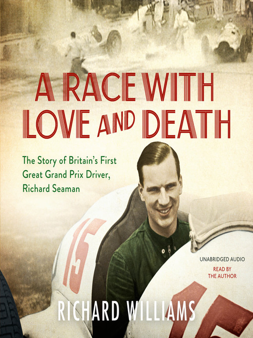 Title details for A Race with Love and Death by Richard Williams - Wait list